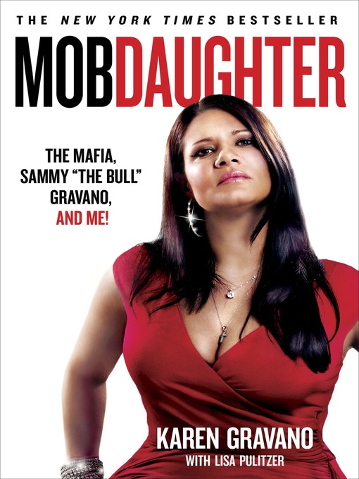 Title details for Mob Daughter by Karen Gravano - Wait list
